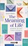 "The Meaning of Life: 40 Briefe, die dein Leben verändern; KNAUR. Umschläge mit Namen wie Yusuf/Cat Stevens, Dame Jane Goodall.", Buch