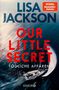 Die Worte "LISA JACKSON", "OUR LITTLE SECRET" in Rot, "TÖDLICHE AFFÄREN", "THRILLER", "KNAUR". Segelboot auf dunklem Wasser.