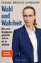 „Wahl und Wahrheit“ in blau und schwarz, Frau in blauem Blazer mit Brille, hellbeiger Hintergrund.