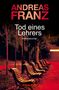 Andreas Franz: Tod eines Lehrers, Buch, Buch