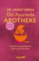 Vinod Verma: Die Ayurveda-Apotheke, Buch, Buch