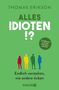 Thomas Erikson: Alles Idioten!?, Buch