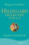 Wighard Strehlow: Hildegard-Heilkunde von A - Z, Buch