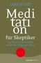Ulrich Ott: Meditation für Skeptiker, Buch