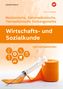 Heinz-Ulrich Spengler: Wirtschafts- und Sozialkunde. Ausgabe für Medizinische, Zahnmedizinische und Tiermedizinische Fachangestellte Lernsituationen, Buch