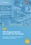 Karl Schmitt: SPS-Programmieren mit STEP7 im TIA Portal. Arbeitsheft, Buch