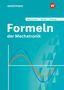 Udo Zeisberg: Formeln der Mechatronik. Formelsammlung, Buch