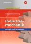 Detlef Müser: Berufsfeld Metall - Industriemechanik. Grund- und Fachwissen. Aufgabensammlung, Buch