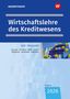 „Wirtschaftslehre des Kreditwesens“, Autoren und Jahr 2026. Hintergrund in Blau, Euro-Symbol, Gebäude-Skizze., Buch