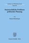 Thomas Würtenberger: Staatsrechtliche Probleme politischer Planung., Buch