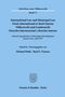 : International Law and Municipal Law / Droit international et droit interne / Völkerrecht und Landesrecht / Derecho internacional y derecho interno., Buch