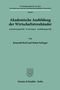 Stefan Fattinger: Akademische Ausbildung der Wirtschaftstreuhänder., Buch