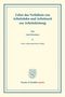 Lujo Brentano: Ueber das Verhältnis von Arbeitslohn und Arbeitszeit zur Arbeitsleistung., Buch