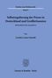 Carolin Louisa Schmidt: Selbstregulierung der Presse in Deutschland und Großbritannien., Buch