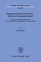 Beiträge zum Parlamentsrecht Band 92: Parlamentarismus in der Krise – Krise des Parlamentarismus? Von Julius Rudolph., Buch
