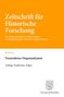 Zeitschrift für Historische Forschung, Beiheft 62: Vormoderne Organisationen. Oben orange, unten weiß mit Logo rechts., Buch