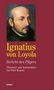 Ignatius von Loyola: Bericht des Pilgers, Buch