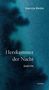 Giannina Wedde: Herzkammer der Nacht, Buch
