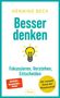 Text: "Henning Beck", "Besser denken", "Fokussieren, Verstehen, Entscheiden", "Der neueste Stand der Wissenschaft". Eine Glühbirne ist illustriert., Buch