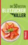 Sven-David Müller: Die 50 besten Blutzucker-Killer, Buch