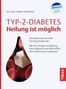 Volker Schmiedel: Typ-2-Diabetes - Heilung ist möglich, Buch