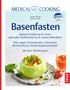 Sabine Wacker: Medical Cooking: Basenfasten, Buch, Buch