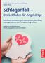 Hans Joachim von Büdingen: Schlaganfall - Der Leitfaden für Angehörige, Buch, Buch