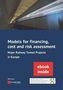 Models for financing, cost and risk assessment, 1 Buch und 1 eBook