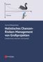 Konrad Bergmeister: Holistisches Chancen-Risiken-Management von Großprojekten, Buch
