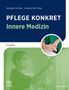 Pflege konkret Innere Medizin, Buch, Buch