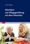 Gisela Mötzing: Aktivitäten und Alltagsgestaltung mit alten Menschen, Buch