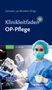 Klinikleitfaden OP-Pflege, Buch