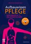 Marianne Schoppmeyer: Aufbauwissen Pflege, Krankheitslehre, Buch, Buch