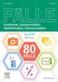 Ute Fetzner: 80 Fälle Anästhesie, Intensivmedizin, Notfallmedizin, Schmerzmedizin, Buch