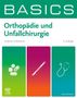 "Orthopädie und Unfallchirurgie, Andreas Ficklscherer, 8. Auflage." Darstellung: Pillen, Skalpell, Stethoskop., Buch