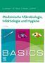 Henrik Holtmann: BASICS Medizinische Mikrobiologie, Infektiologie und Hygiene, Buch