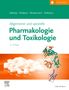 : Allgemeine und spezielle Pharmakologie und Toxikologie, Buch