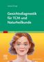 "Svenja Schupp, Gesichtsdiagnostik für TCM und Naturheilkunde, 2. Auflage, Urban & Fischer" steht auf grünem Hintergrund. Unten ist eine Illustration von einem Gesicht mit farbigen Markierungen., Buch