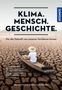 Brian Fagan: Klima. Mensch. Geschichte., Buch