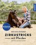 Sigrid Schöpe: Zirkustricks mit Pferden, Buch