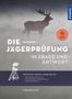 Siegfried Seibt: Die Jägerprüfung in Frage und Antwort, Buch