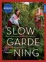 Elisabeth Grindmayer: Slow Gardening, Buch