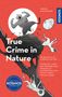 Farina Graßmann: True Crime in Nature, Buch