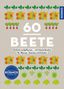 Otmar Diez: 60 Beete - Einfach nachpflanzen, Buch