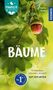 "Bäume. Entdecken, staunen, wissen! Mit 109 Arten. Familie erlebt Natur." 
Nahaufnahme einer Eichel an einem Baumast., Buch