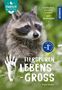 Tierspuren lebens-groß. Entdecken, staunen, wissen! Mit 75 Spuren. Familie erlebt Natur. Abgebildet ist ein Waschbär., Buch