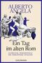 Titel: "Ein Tag im alten Rom". Illustration von Römern in blauer und grauer Kleidung, die sich entspannen.