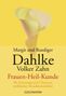 Margit Dahlke: Frauen-Heil-Kunde ( Frauenheilkunde), Buch