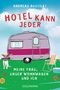 Andreas Austilat: Hotel kann jeder, Buch