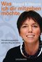 Margot Käßmann: Was ich dir mitgeben möchte, Buch, Buch